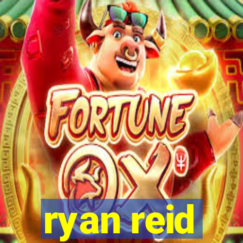ryan reid